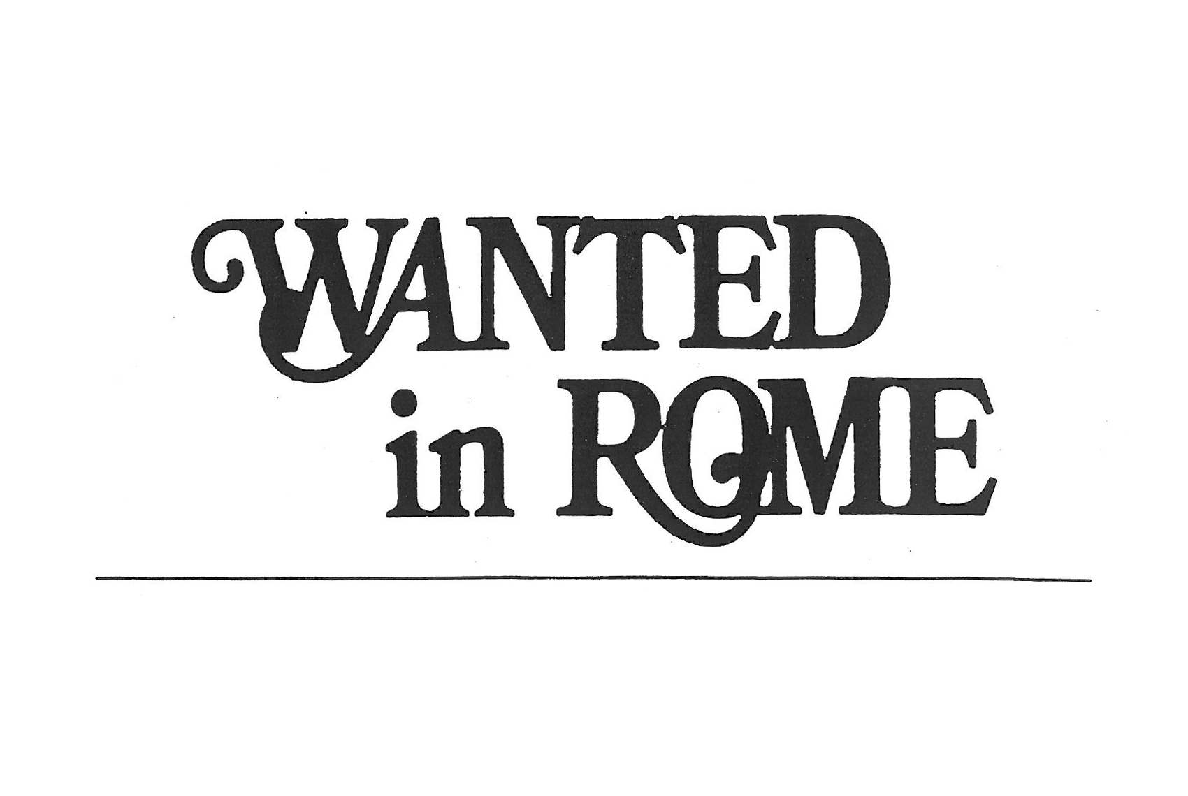 Edith Schloss, Wanted in Rome, March 28, 1991